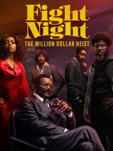 مسلسل Fight Night The Million Dollar Heist مترجم كامل الحلقة 8 مترجمة