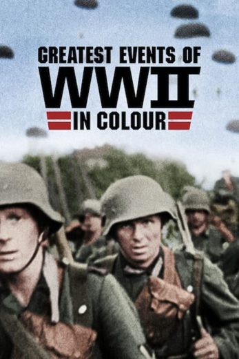 مسلسل Greatest Events of WWII in Colour الحلقة 3 مترجمة