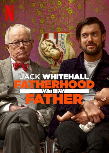 مسلسل Jack Whitehall Fatherhood with My Father الحلقة 4 الاخيرة مترجمة