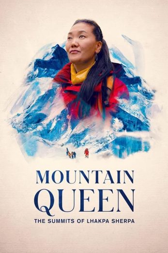 مشاهدة فيلم Mountain Queen The Summits of Lhakpa Sherpa 2023 مترجم