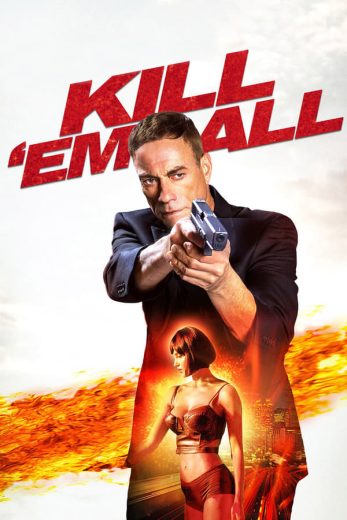 مشاهدة فيلم Kill ‘Em All 2017 مترجم